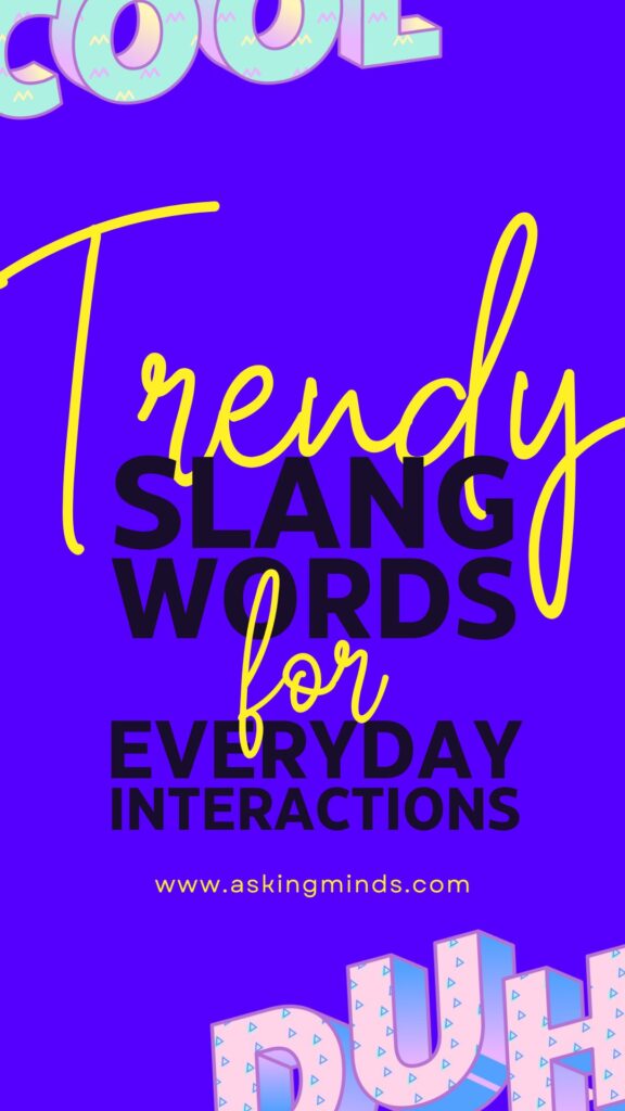 Boost your everyday conversations with 25 trendy slang words! Add fun and modern flair to your chats and social media. - #slang #slangwords #vocabulary #vocab #learning #KnowledgeIsPower #blog #blogging #study 